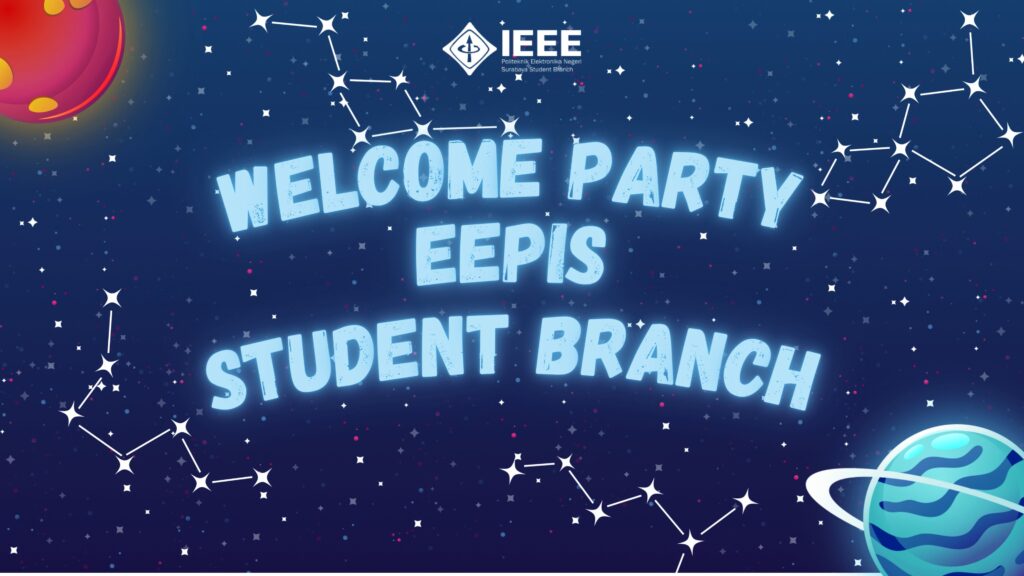 Welcome Party untuk Anggota dan Konselor IEEE SB PENS 2025